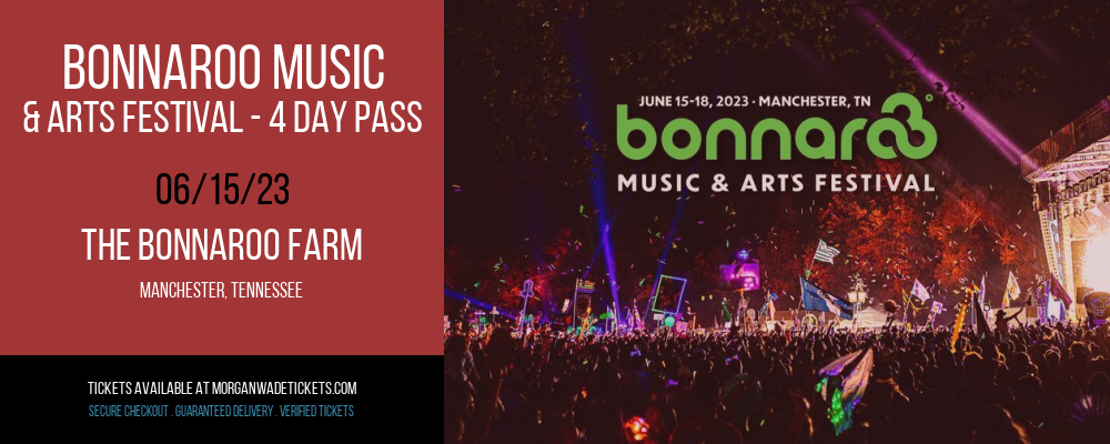 Bonnaroo Music & Arts Festival - 4 Day Pass at Morgan Wade Tickets