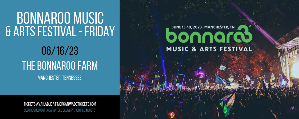 Bonnaroo Music & Arts Festival - Friday at Morgan Wade Tickets