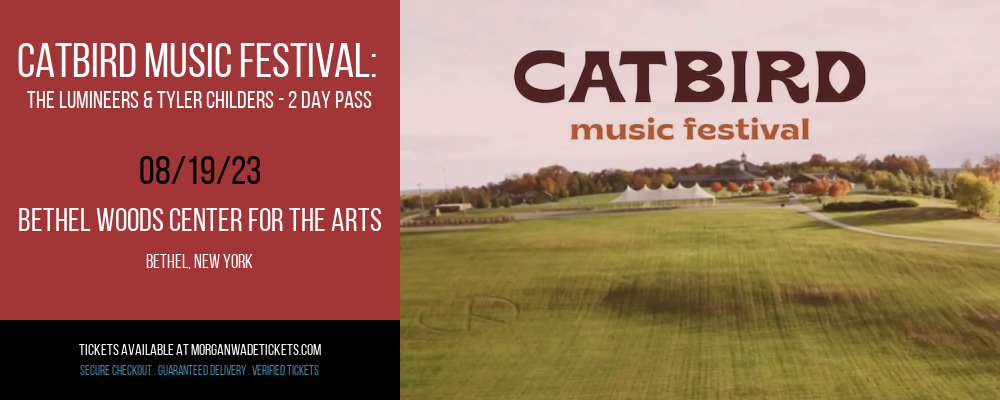 Catbird Music Festival: The Lumineers & Tyler Childers - 2 Day Pass at Morgan Wade Tickets