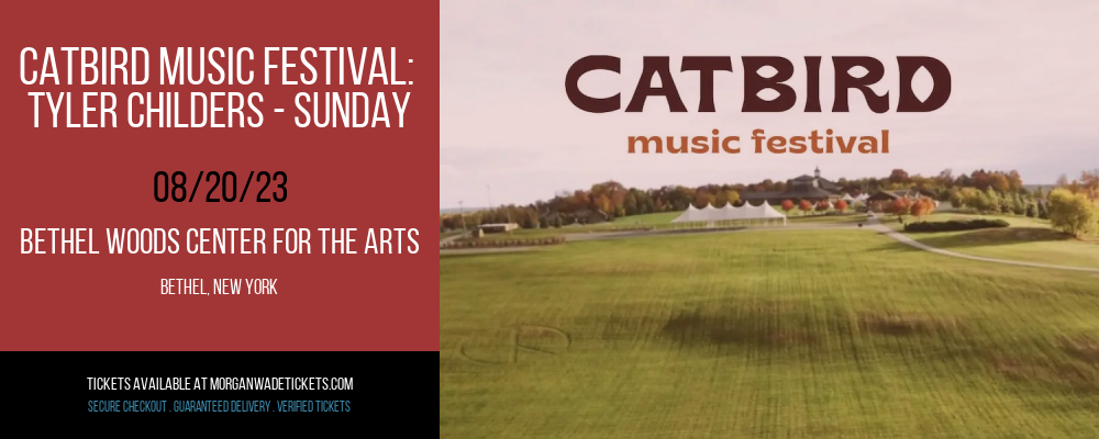 Catbird Music Festival: Tyler Childers - Sunday at Morgan Wade Tickets